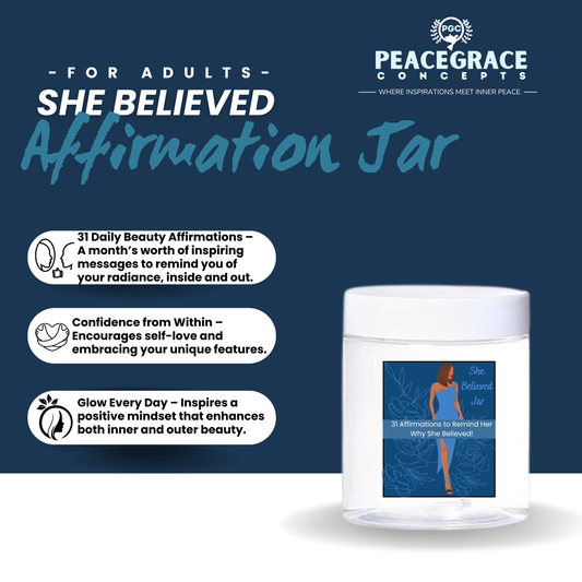 She Believed Affirmation Jar